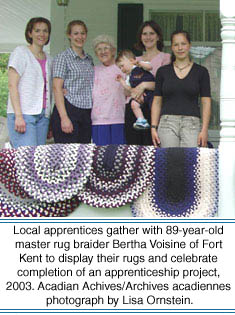 Local apprentices gather with 89-year-old master rug-braider Bertha Voisine of Fort Kent to display their rugs and celebrate completion of an apprenticeship project, 2003. Acadian Archives/Archives acadiennes photograph by  Lisa Ornstein.